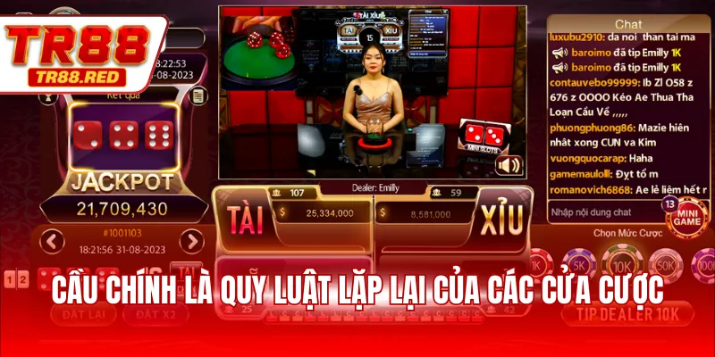 Cầu chính là quy luật lặp lại của các cửa cược